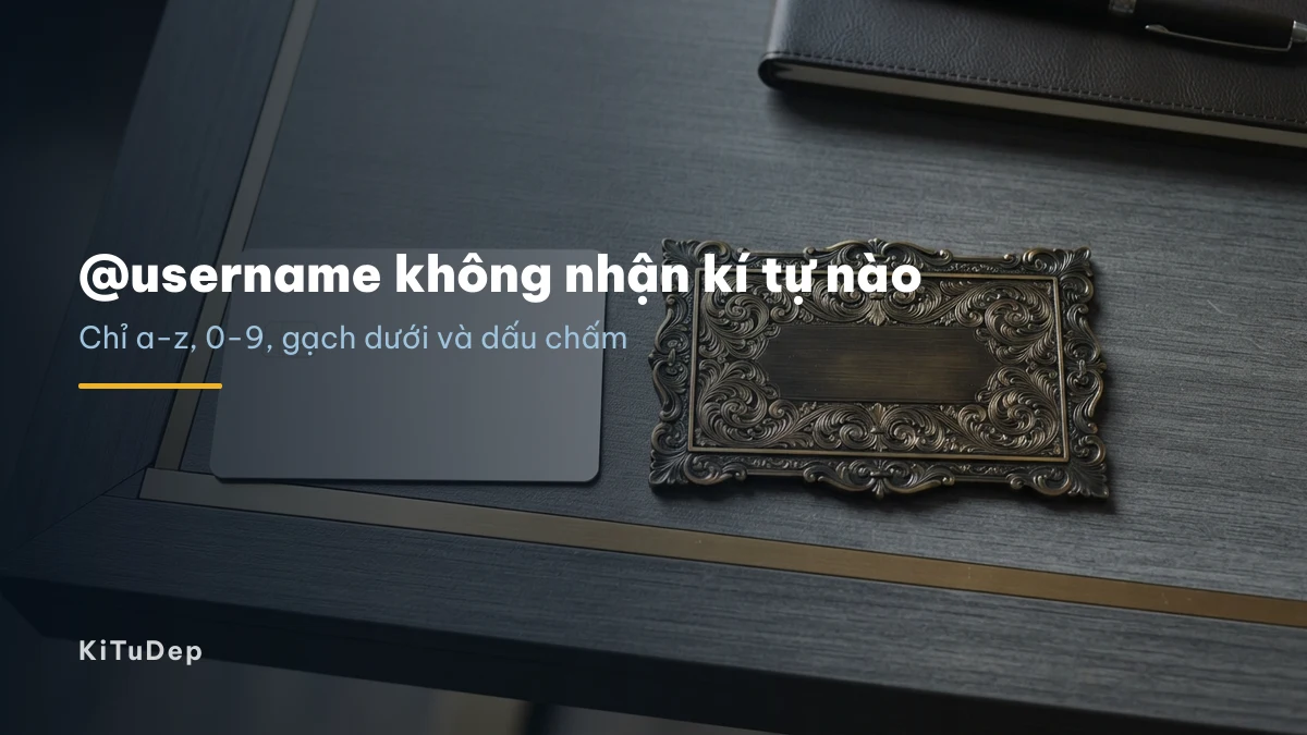 @username và tên hiển thị TikTok Thẻ căn cước trơn đặt cạnh biển tên chạm trổ, minh hoạ username và tên hiển thị TikTok