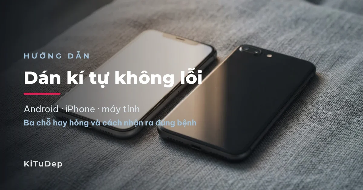 Cách gõ và dán kí tự đặc biệt trên điện thoại không lỗi