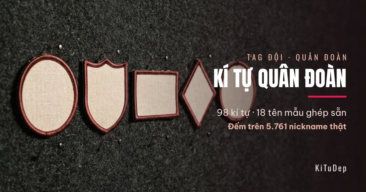 Kí tự quân đoàn ⚔️ 98 mẫu tag clan đẹp copy ngay