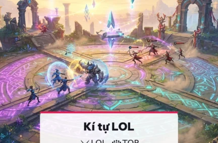 Kí tự đặc biệt LOL và tên Liên Minh