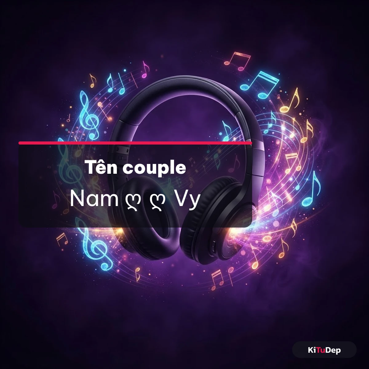 Tên couple Audition với kí tự tim