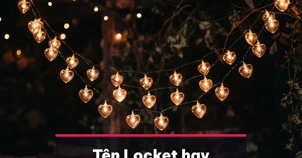 Tên Locket hay có kí hiệu